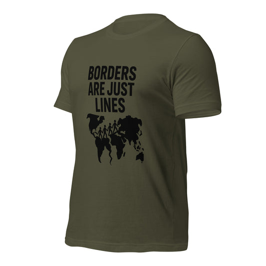 Borders Are Just Lines global unity graphic unisex T-shirt